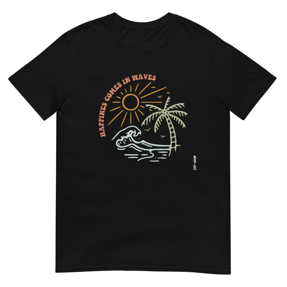 Unisex t-shirt: happiness comes in waves