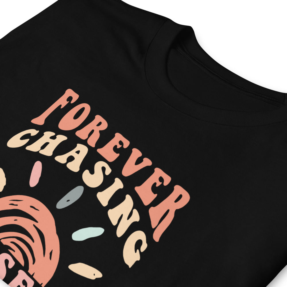 Unisex t-shirt: forever chasing sunset 2