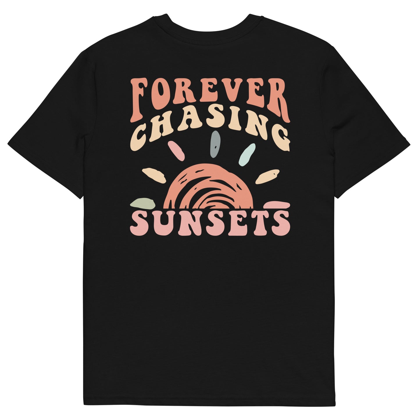 Unisex T-shirt: forever chasing sunset 1