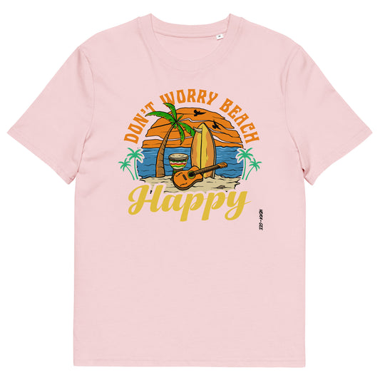 Unisex t-shirt: Don't worry beach happy