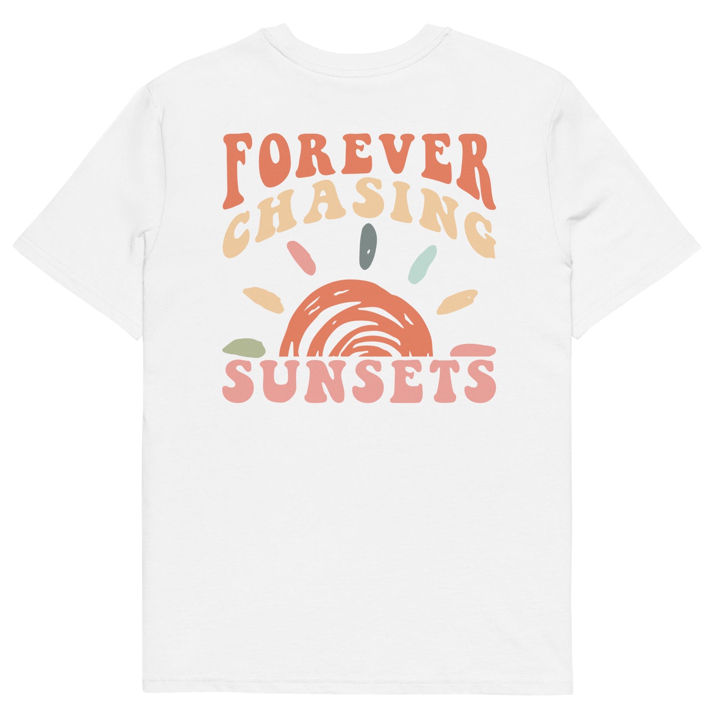 Unisex T-shirt: forever chasing sunset 1